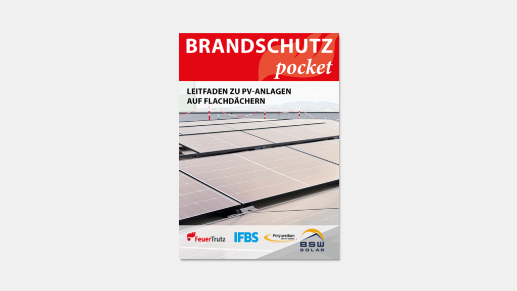 Fachleute aus der Solar- und Dämmstoffwirtschaft sowie Brandexperten fassen Erkenntnisse aus Brandversuchen in Leitfaden zusammen